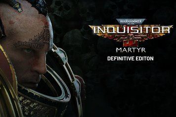 Warhammer 40,000: Inquisitor Martyr Definitive Edition - Ключ Steam Steam ключ